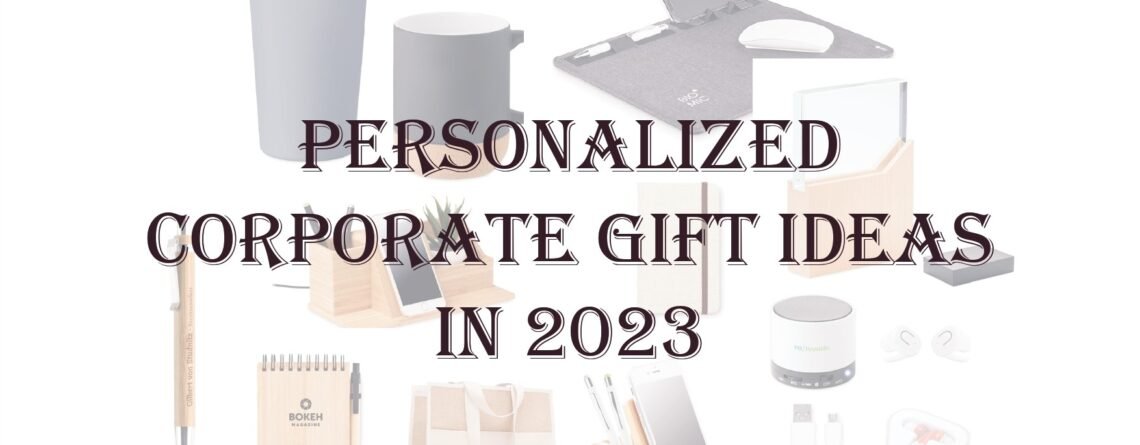 personalized corporate gift ideas