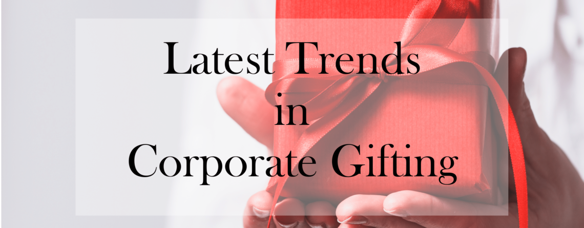 corporate gifting trends